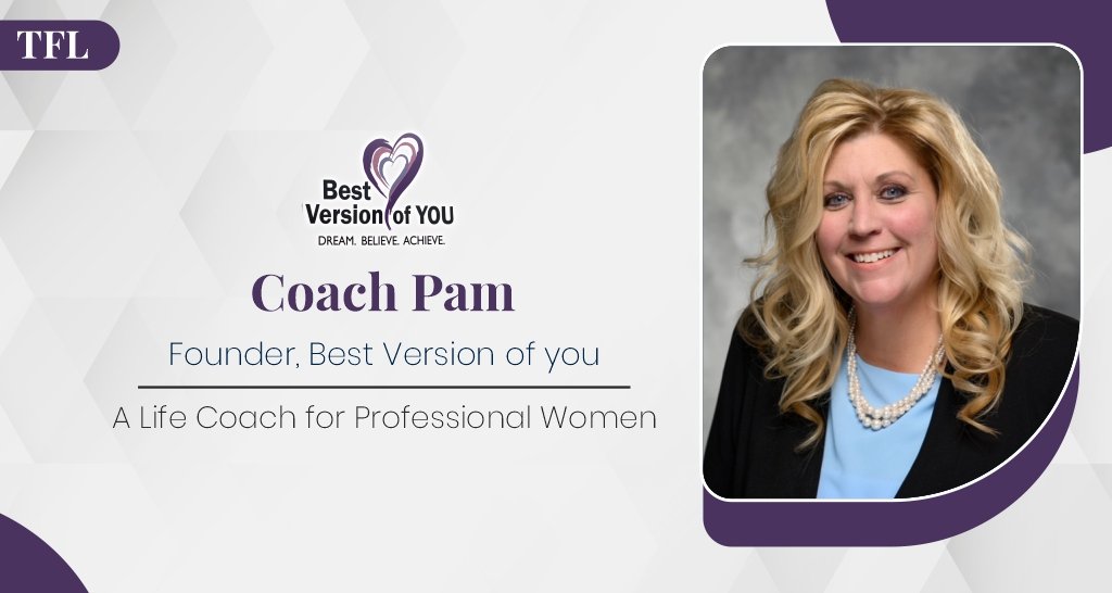 Coach Pam founder at Best Version of you