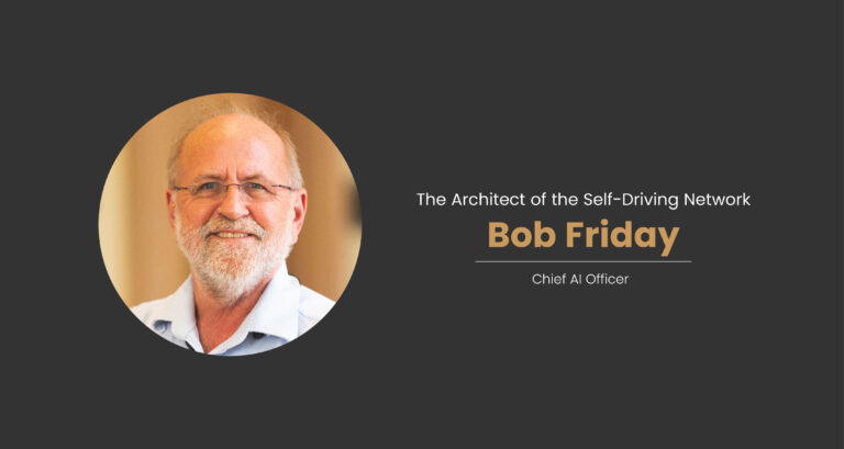 Bob Friday, Chief AI Officer at HPE Juniper Networking,