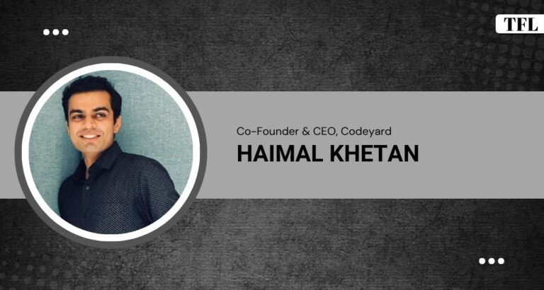 " Haimal Khetan Co-Founder & CEO"