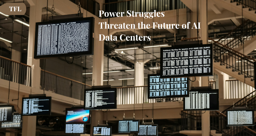 Power Struggles Threaten the Future of AI Data Centers